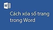 Cách xóa số trang trong word theo ý muốn nhanh và đơn giản nhất