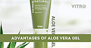 Advantages of Advantages of Aloe Vera Gel