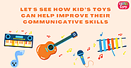 players4life: Let's See How Kid’s Toys Can Help Improve Their Communicative Skills