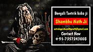 Bengali Tantrik baba ji – Black magic specialist in India – Best Astrologer On Whatsapp