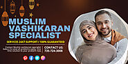 Muslim Vashikaran Specialist - Muslim Astrologer Contact Number