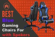 Best Blue Gaming Chair With Speakers and Massager 2021 We Support You In Gaming