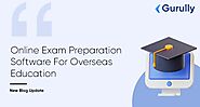 Online Exam Preparation Software for Overseas Education