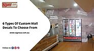 6 Types Of Custom Wall Decals To Choose From