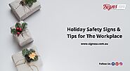 Holiday Safety Signs and Tips for The Workplace