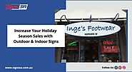 Increase Your Holiday Season Sales with Outdoor & Indoor Signs