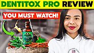 DENTITOX Pro Review ⚠ YOU MUST WATCH! Dentitox Review - DENTITOX PRO REVIEWS - DENTITOX PRO REVIEW