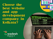 Choose the best website and app development company in Kolkata?