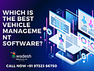 Which is the best vehicle management software?