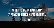 What to do in Nainital? 7 Famous Treks Near Nainital | Shivraj Stays