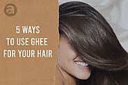 5 Ways To Use Ghee For Hair | Ghee Benefits For Hair – Anveshan