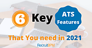 6 key ATS features that you need in 2021 | RecruitBPM | RecruitBPM
