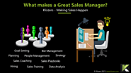 What makes a great Sales Manager? - Klozers