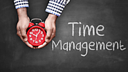 The Power of Time Management: Why It’s More Than Just Life Hacks