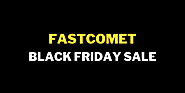 FastComet Black Friday Sale 2021 (Coming Soon) - BloggingJOY