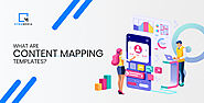 Content Map: What Are Content Mapping Templates Used For?