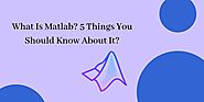 What Is Matlab? 5 Things You Should Know About It? - Cranford, NJ Patch