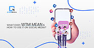 WTM Meaning: What Does WTM Mean & How To Use It On Social Media?