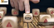 The Importance of Security Risk Assessments