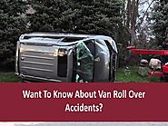 Want to Know about Van Roll Over Accidents? |authorSTREAM