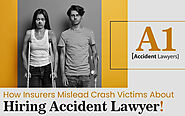 How Insurers Mislead Crash Victims About Hiring Car Accident Lawyer?