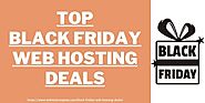 Black Friday Web Hosting Deals 2021 – Save Upto 90% On Top Web Hosting Brands