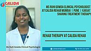 Ms Ruhi Gowda Clinical Psychologist At Calida Rehab Mumbai | Pune | Karjat Sharing Treatment Therapy