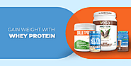 HOW TO CHOOSE THE BEST PROTEIN POWDER FOR WEIGHT GAIN?