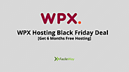 WPX Hosting Black Friday Deal 2021 [$2/Month+6 Months Free]