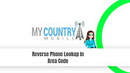Reverse Phone Lookup In Area Code - My Country Mobile
