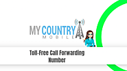 Toll Free Call Forwarding Number - My Country Mobile