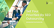 Set Your Priorities By SEO Outsourcing