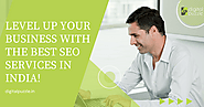 Level Up Your Business with the Best SEO Services in India!