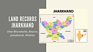 Jharbhoomi: View Jharkhand Land Records and Bhulekh Online