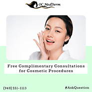 Free Complimentary Consultations for Cosmetic Procedures