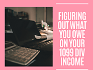 1099 DIV income | Figuring Out What You Owe on Your 1099 DIV Income