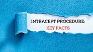 Understanding the Intracept Procedure: Exploring its Purpose and Key Facts