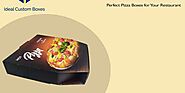 Perfect Pizza Boxes for Your Restaurant