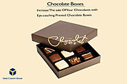 Increase The Sale Of Your Chocolates with Eye-catching Printed Chocolate Boxes