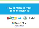 How to Migrate from Zoho to Highrise Automatedly 1
