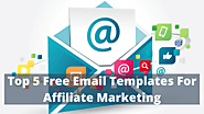 Top 5 Free Email Templates For Affiliate Marketing - Kura WA