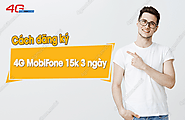 Bật mí cách đăng ký 4G Mobi 15k 3 ngày cho mọi thuê bao