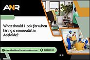 What should I look for when hiring a removalist in Adelaide?