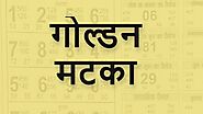 Golden matka result - Satta Matka Golden Matka Result, Golden Matka Result Chart, Golden Matka Result Game