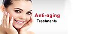 Best Anti-Ageing Treatment Clinic in Gurgaon, Delhi, India