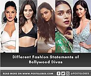 Different Fashion Statements of Bollywood Divas - Post Globes