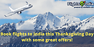 Flights To India offers special Thanksgiving Deals | Flights to India