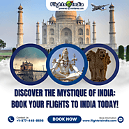 Discover the Mystique of India: Book Your Flights to India Today!