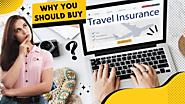 Important Reasons Why You Should Buy Travel Insurance