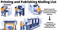 Printing and Publishing Mailing List